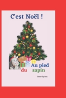 C'est Noël !: Au pied du sapin B0BJG8ZTDJ Book Cover