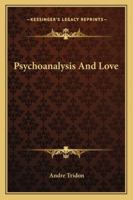 Psychoanalysis and Love 9362927411 Book Cover