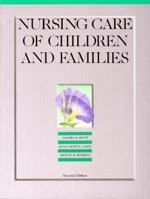 Nursing Care of Children and Families 020112923X Book Cover