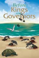 Before Kings and Governors 151440852X Book Cover