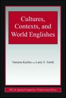 Cultures, Contexts, and World Englishes. ESL and Applied Linguistics Professional Series. 0805847332 Book Cover