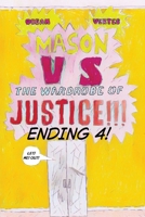 Mason vs the wardrobe of JUSTICE!!!!!!! (Cliff-hanger 4) 1918153027 Book Cover