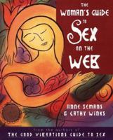 The Woman's Guide to Sex on the Web 0062515489 Book Cover
