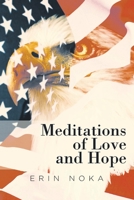 Meditations of Love and Hope 1098034899 Book Cover