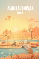 Aquiescencias Tomo I 8469750003 Book Cover