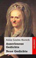 Auserlesene Gedichte / Neue Gedichte 3843096031 Book Cover