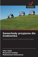 Samochody przyjazne dla srodowiska (Polish Edition) 6209047920 Book Cover