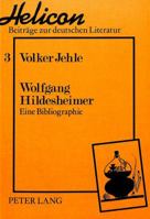 Wolfgang Hildesheimer: Eine Bibliographie 3820454608 Book Cover