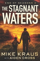 The Stagnant Waters - End of Seasons 4: B0GMBT5W26 Book Cover