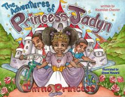 The Adventures of Princess Jadyn: I'm No Princess 0984516115 Book Cover
