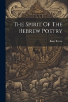 The Spirit Of The Hebrew Poetry 1022373315 Book Cover