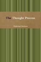 The Thought Process 1329781716 Book Cover
