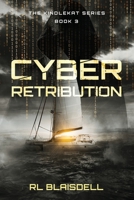 Cyber Retribution: The KindleKat Series Book 3 B08KFWM7GF Book Cover