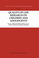 Quality-of-Life Research on Children and Adolescents (Social Indicators Research Series) 1402023111 Book Cover