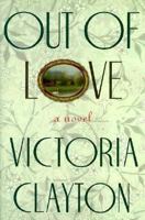 Out of Love 0312186452 Book Cover