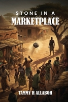 Stone in a Market Place B0GVJDYHS9 Book Cover