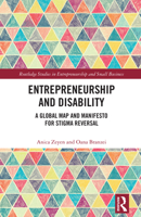 Entrepreneurship and Disability : A Global Map and Manifesto for Stigma Reversal 1032380888 Book Cover