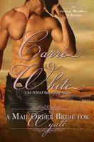 A Mail Order Bride for Wyatt 1495362264 Book Cover