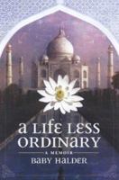 A Life Less Ordinary: A Memoir 0061255815 Book Cover