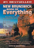 New Brunswick Book of Everything 097380632X Book Cover