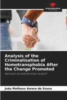Analysis of the Criminalisation of Homotransphobia After the Change Promoted 620826359X Book Cover