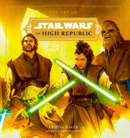 The Art of Star Wars: The High Republic – Volume 1 1419756559 Book Cover