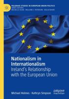 Nationalism in Internationalism: Ireland's Relationship with the European Union 3031092910 Book Cover
