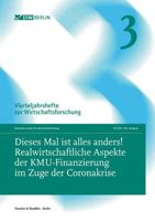 Dieses Mal Ist Alles Anders! Realwirtschaftliche Aspekte Der Kmu-finanzierung Im Zuge Der Coronakrise: Vierteljahrshefte Zur Wirtschaftsforschung. ... 90) 3428185625 Book Cover