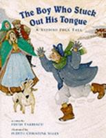 The Boy Who Stuck Out His Tongue: A Yiddish Folk Tale 1841480673 Book Cover