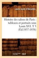 Histoire Des Salons de Paris - Tome V 1508767548 Book Cover
