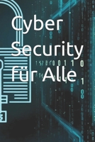 Cyber Security für Alle (German Edition) B0F2HD7P2D Book Cover