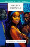 Virgin's Triangle (Caribbean Writers) 0435989472 Book Cover