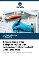 Anwendung von Kaltplasma in der Lebensmittelsicherheit und -qualität: Kaltes Plasma in der Lebensmittelverarbeitung 620381864X Book Cover