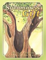 Sycamore's Gift 1449723233 Book Cover
