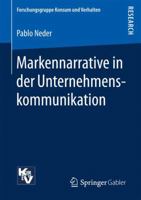 Markennarrative in Der Unternehmenskommunikation 3658177276 Book Cover