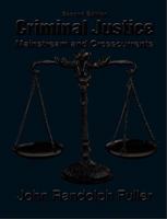 Criminal Justice: Mainstream and Crosscurrents 0135042623 Book Cover