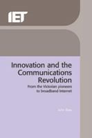 Innovation and the Communications Revolution 0852962185 Book Cover