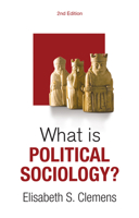 What is Political Sociology? 0745691617 Book Cover