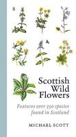 Collins Scottish Wild Flowers 1841589535 Book Cover