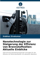 Nanotechnologie zur Steigerung der Effizienz von Brennstoffzellen: Aktuelle Einblicke (German Edition) 6207660145 Book Cover