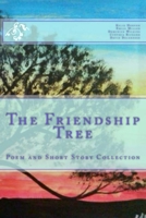 The Friendship Tree 153007732X Book Cover