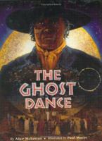 The Ghost Dance 0395631688 Book Cover