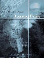 Luna Fria 1434312895 Book Cover