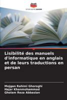 Lisibilité des manuels d'informatique en anglais et de leurs traductions en persan (French Edition) 6202490489 Book Cover