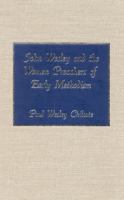 John Wesley and the Women Preachers of Early Methodism 0810824140 Book Cover