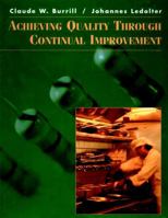 Achieving Quality Through Continual Improvement 0471092207 Book Cover