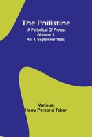 The Philistine: a periodical of protest (Vol. I, No. 4, September 1895) 9357724494 Book Cover