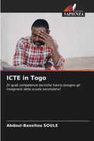 ICTE in Togo: Di quali competenze tecniche hanno bisogno gli insegnanti della scuola secondaria? (Italian Edition) 6203852546 Book Cover