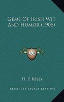 Gems of Irish wit and humor 143685637X Book Cover