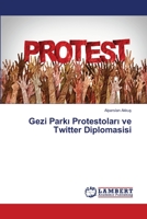 Gezi Parkı Protestoları ve Twitter Diplomasisi 6206151549 Book Cover